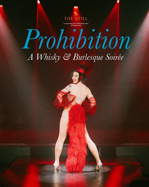 Prohibition – A Whisky & Burlesque Soirée